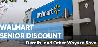 Image result for Walmart Senior Citizen Discount