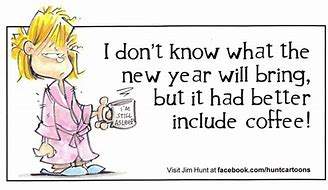 Image result for Funny New Year Day Coffee Memes