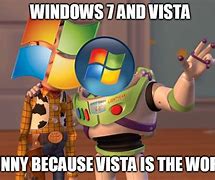 Image result for Why All Windows Bow to Window 7 Meme