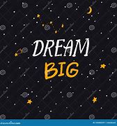 Image result for Galaxy Inspiration Dream Quotes