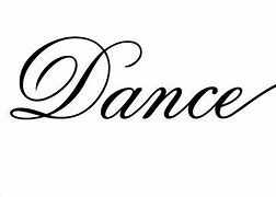 Image result for Dance Calligraphy