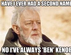 Image result for Obi Juan Kenobi Meme