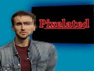 Image result for Pixelated Movie