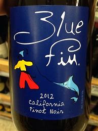 Image result for Blue Fin Pinot Noir