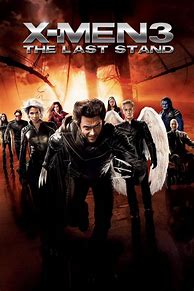 Image result for X-Men Last Stand Movie Poster
