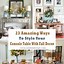 Image result for Decorate Console Table