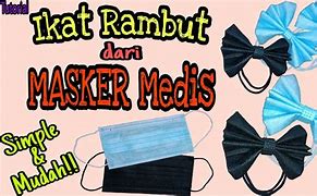 Image result for Cara Mengikat Masker Medis