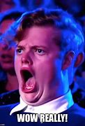 Image result for Excited and Then Shocked Face Meme