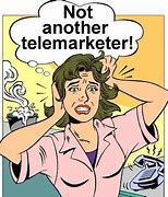 Image result for Funny Stop Telemarketers