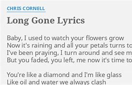 Image result for Long-Gone Chris Cornell Lyrics