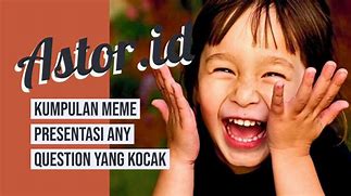 Image result for Meme Kocak Akhiri Presentasi