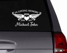 Image result for In Loving Memory Decals for Rear Car Windows