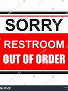 Image result for Sorry Restroom Out of Order