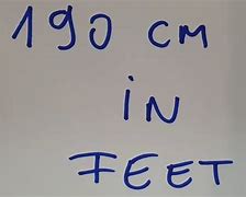 Image result for 190 Cm in Feet