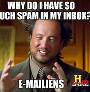 Image result for Junk Email Meme