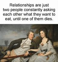 Image result for Relationship Dating Memes