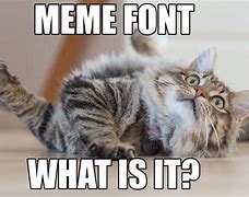 Image result for Meme Font Name