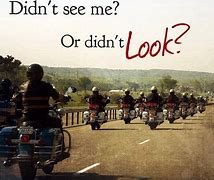 Image result for Motorcycle Safety Quotes
