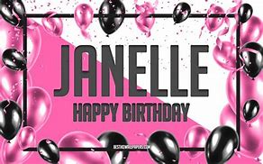 Image result for Happy Birthday Janelle