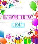 Image result for Happy Birthday Megan Meme