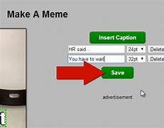 Image result for How Can You Make a Meme