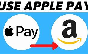 Image result for How Use Apple Pay On Amazon Youtbe