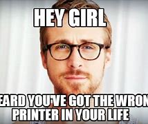 Image result for Printer Problems Meme