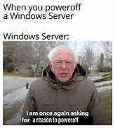 Image result for Windows Server Memes