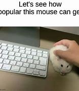 Image result for Open Wireless Mouse Meme