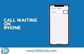 Image result for iPhone Call Waiting Screen