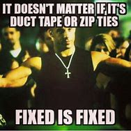 Image result for Zip Tie Meme