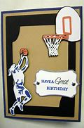 Image result for Basketball Birthday Card