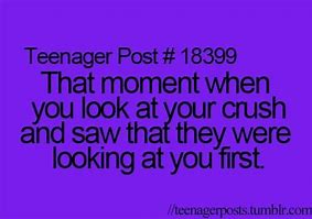 Image result for Crush Teenager Post Funny