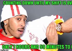 Image result for Counting Down the Minutes Meme