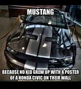 Image result for 2JZ Mustang Meme