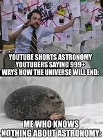 Image result for Universe in Head Meme