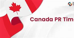 Image result for Canada PR Time