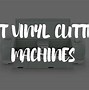 Image result for Cricut Vinyl Cutting Machine