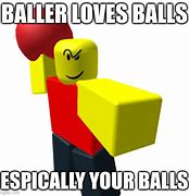 Image result for Where Are My Balls Dog Meme