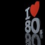 Image result for I Love the 80s Wallpaper