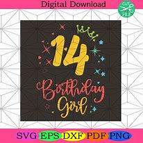 Image result for 14 Birthday Girl SVG