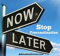 Image result for Stop Procrastination
