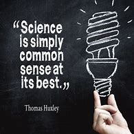 Image result for Science Related Quotes