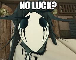 Image result for No Dead No Luck