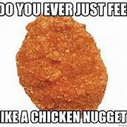 Image result for Chicken McNuggets Meme