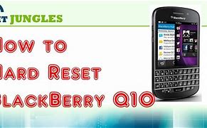 Image result for BlackBerry Q10 Hard Reset