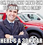 Image result for 5th Grade Car Salesman Meme