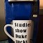 Image result for Funny College Memes Mugs