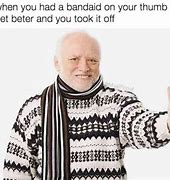 Image result for Big Thumbs Up and Ignore Meme