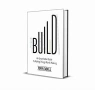 Image result for Tony Fadell Build Book Cover